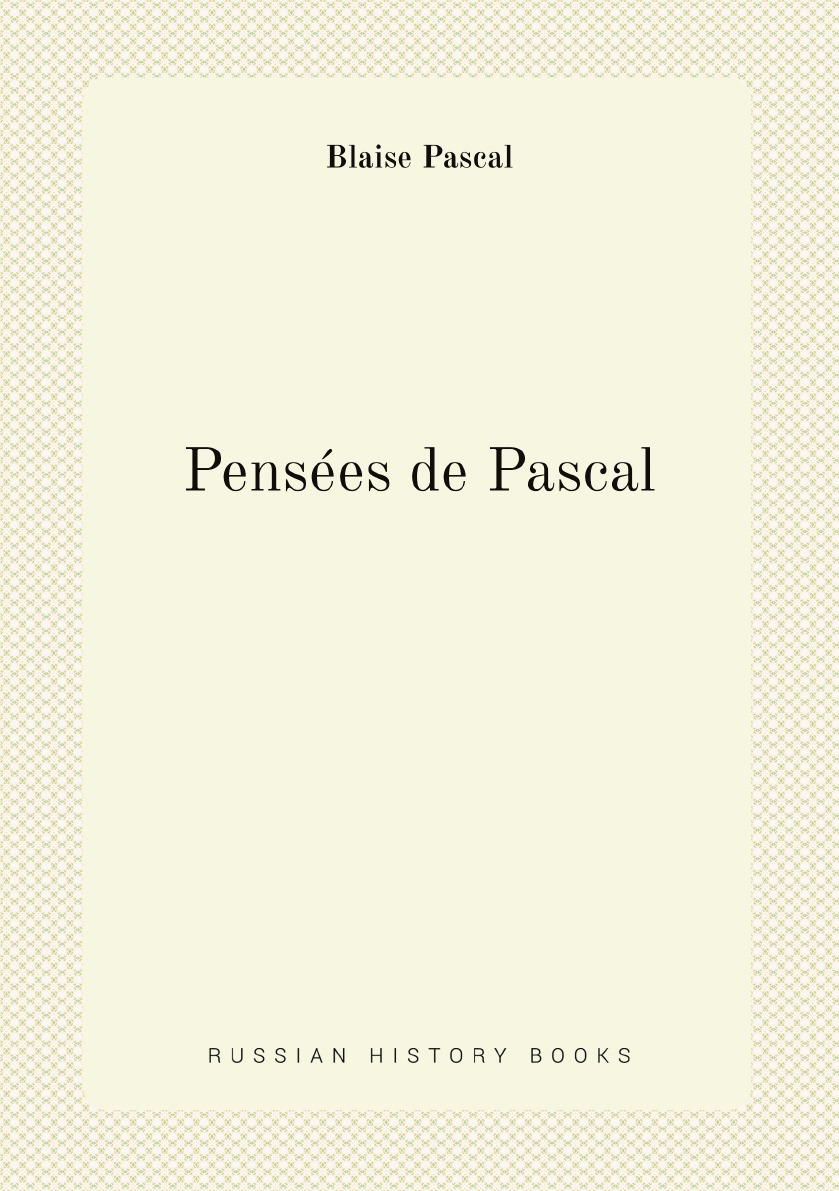 

Pensees de Pascal