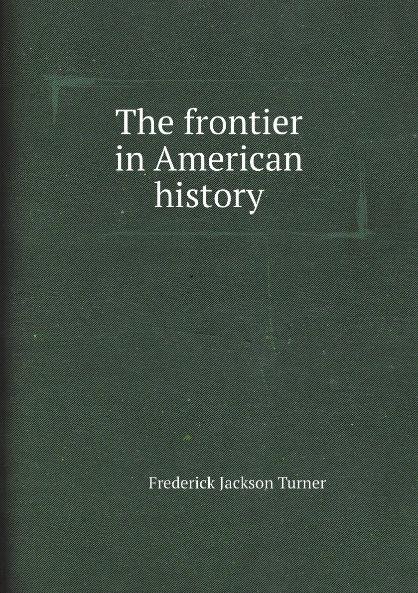 

The frontier in American history