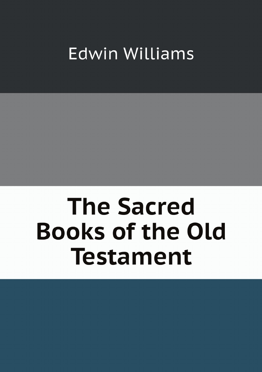 

The Sacred Books of the Old Testament