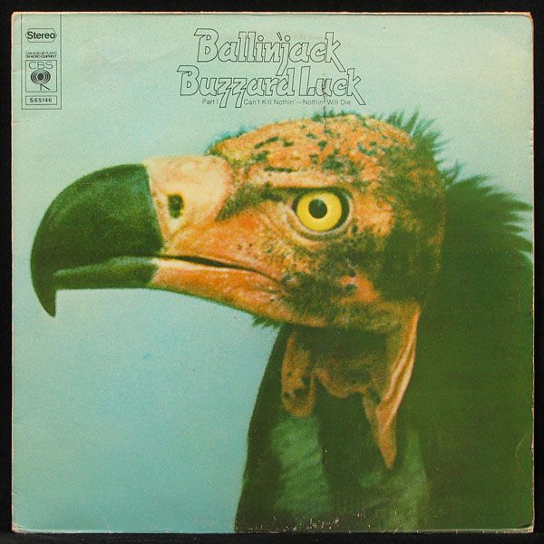 Ballin' Jack - Buzzard Luck Part I Can't Kill Nothin' - Nothin' Will Die (LP)