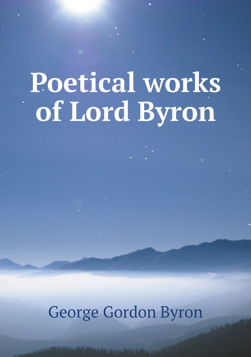 

Poetical works of Lord Byron