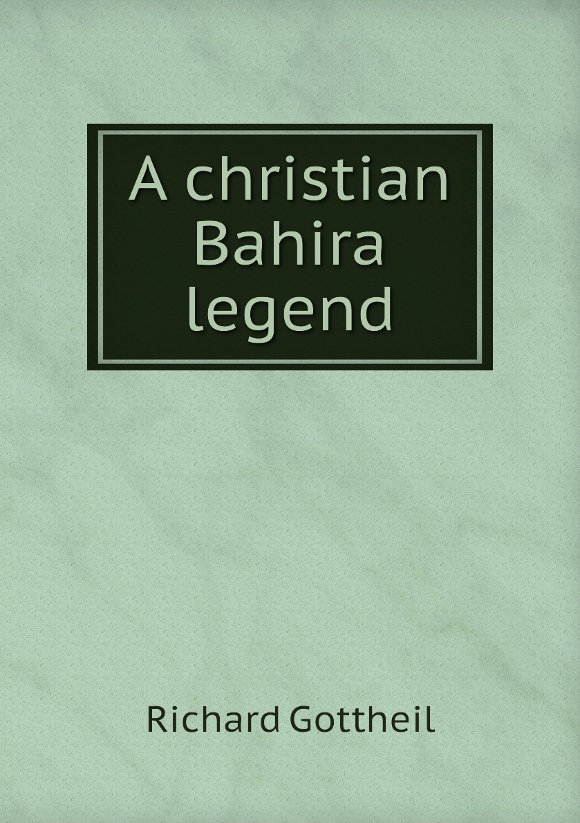 

A christian Bahira legend