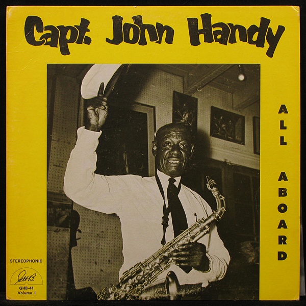 Capt. John Handy - All Aboard Volume 1 (LP)