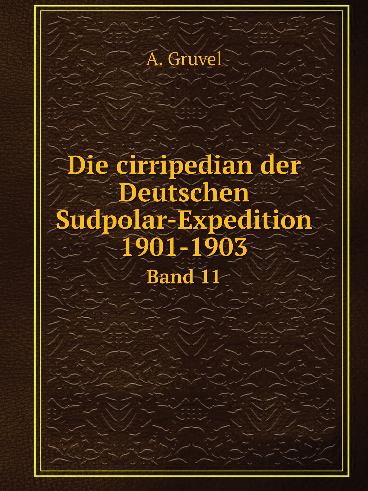 

Die cirripedian der Deutschen Sudpolar-Expedition 1901-1903