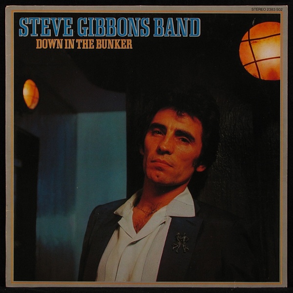 

Steve Gibbons Band - Down In The Bunker (LP)