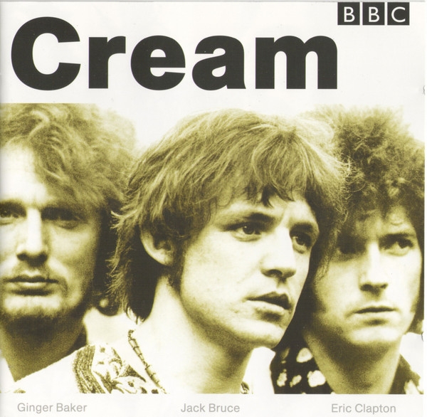 

Cream BBC Sessions