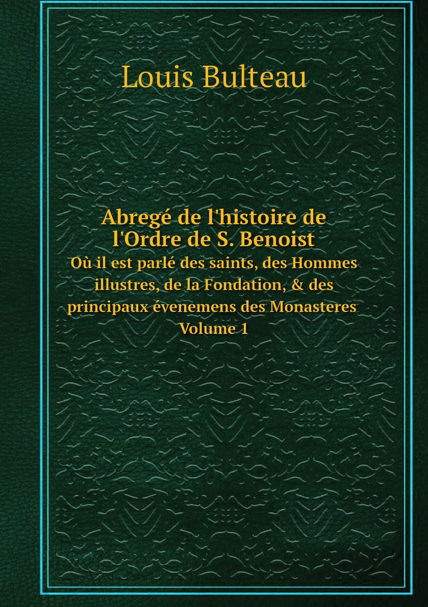 

Abrege de l'histoire de l'Ordre de S. Benoist