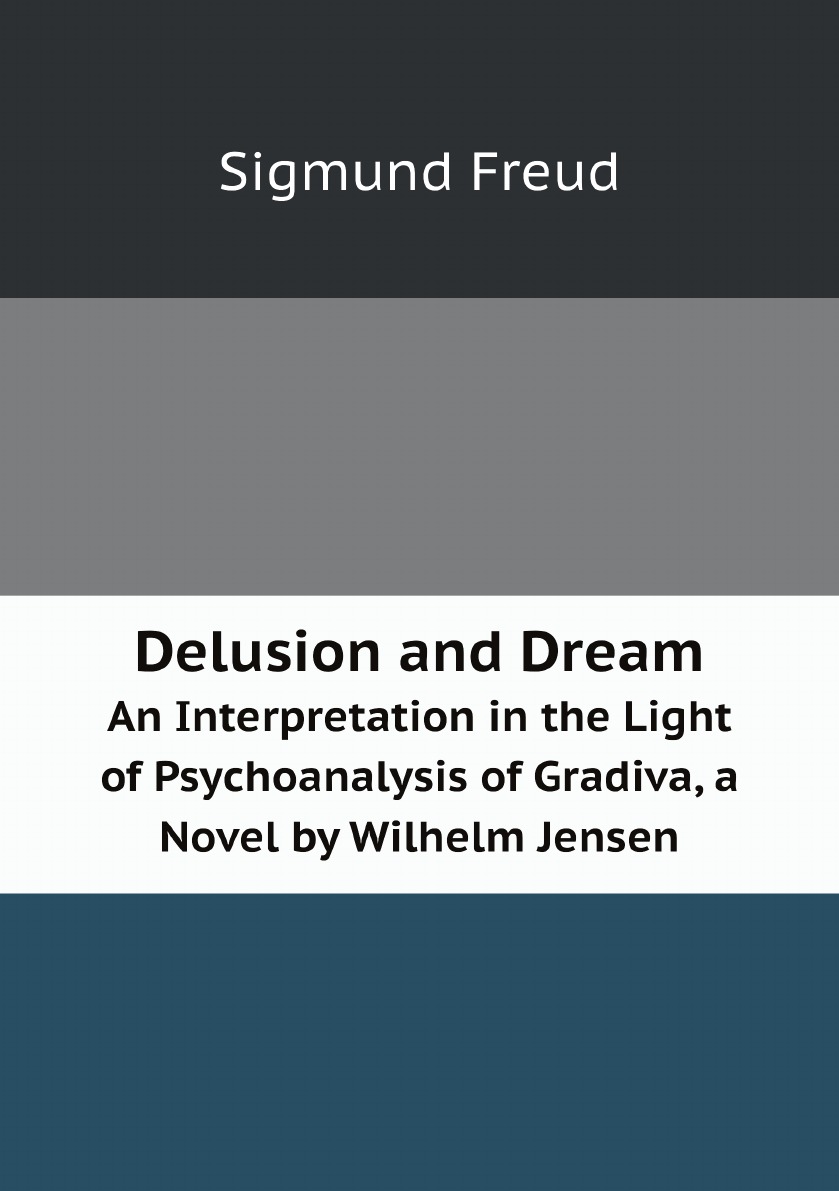 

Delusion and Dream