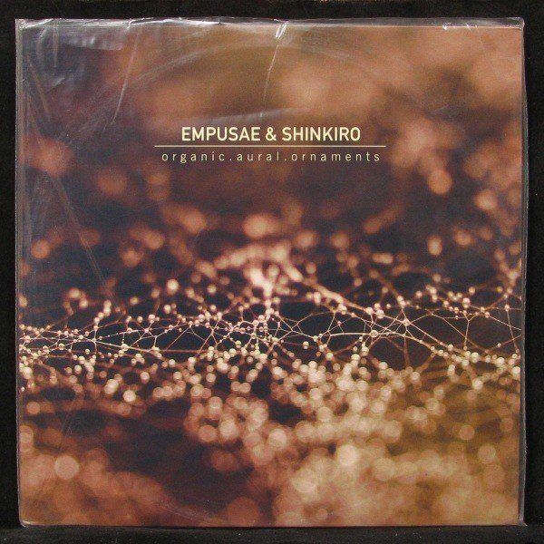 

Empusae & Shinkiro - Organic.Aural.Ornaments (2LP)