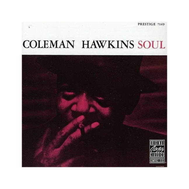 

Hawkins, Coleman Soul