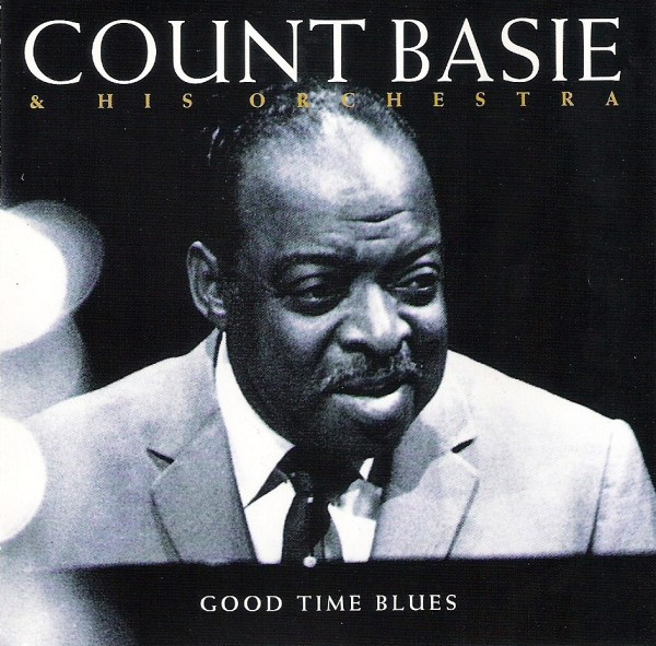 Basie Count Good Time Blues
