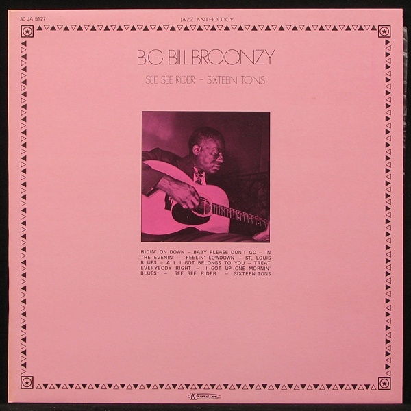 

Big Bill Broonzy - See See Rider - Sixteen Tons (LP)