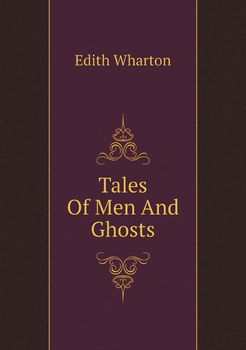 

Tales Of Men And Ghosts