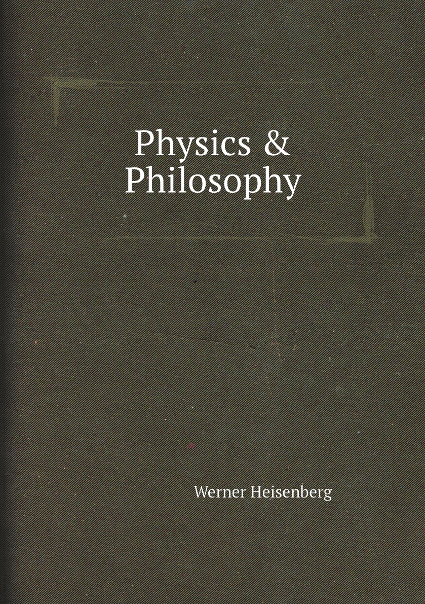 

Physics & Philosophy