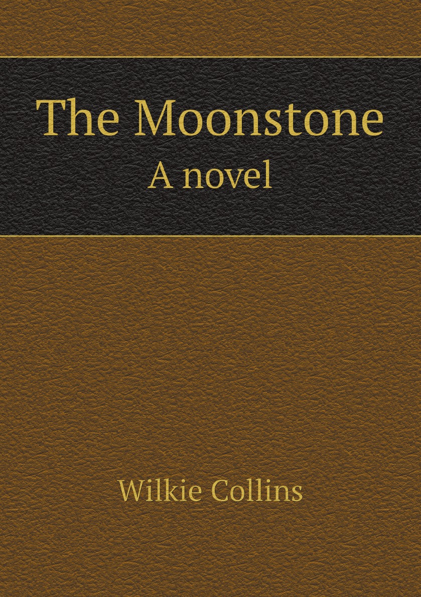 

The Moonstone