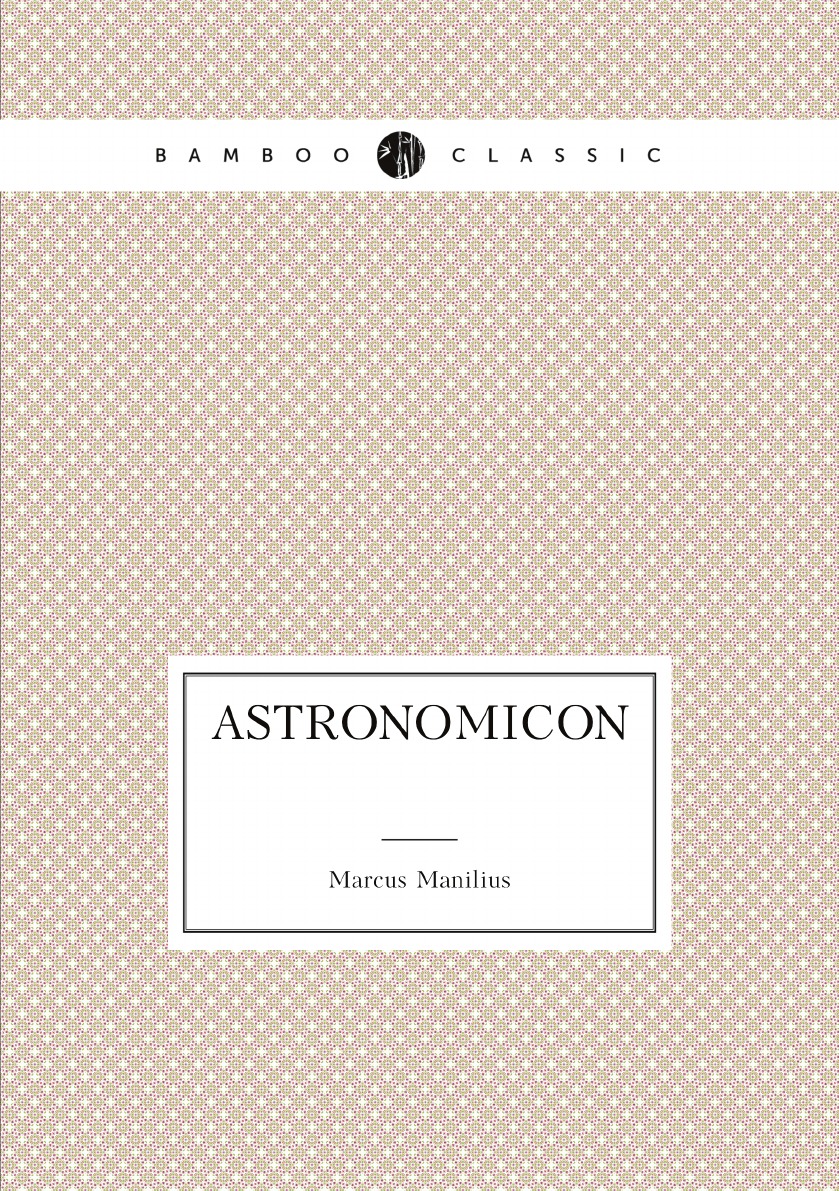 

M. Manili Astronomicon libri qvinqve