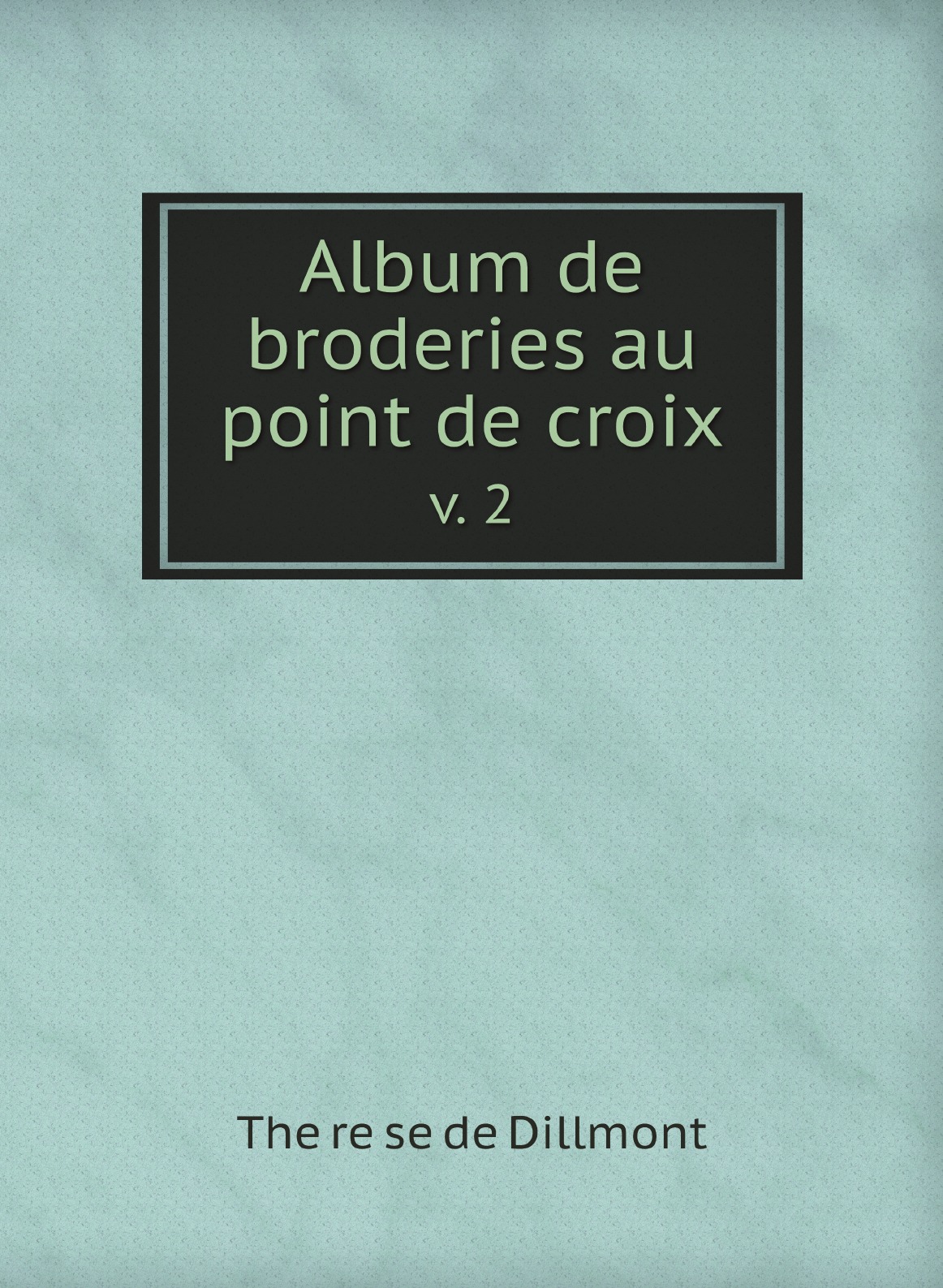 

Album de broderies au point de croix