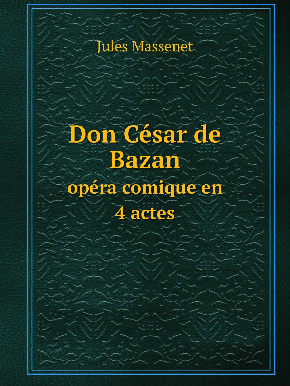 

Don Cesar de Bazan