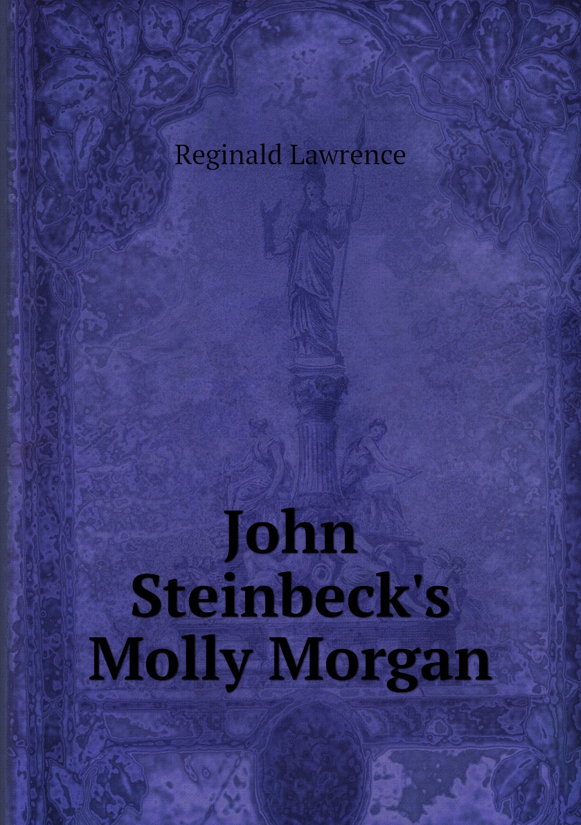 

John Steinbeck's Molly Morgan