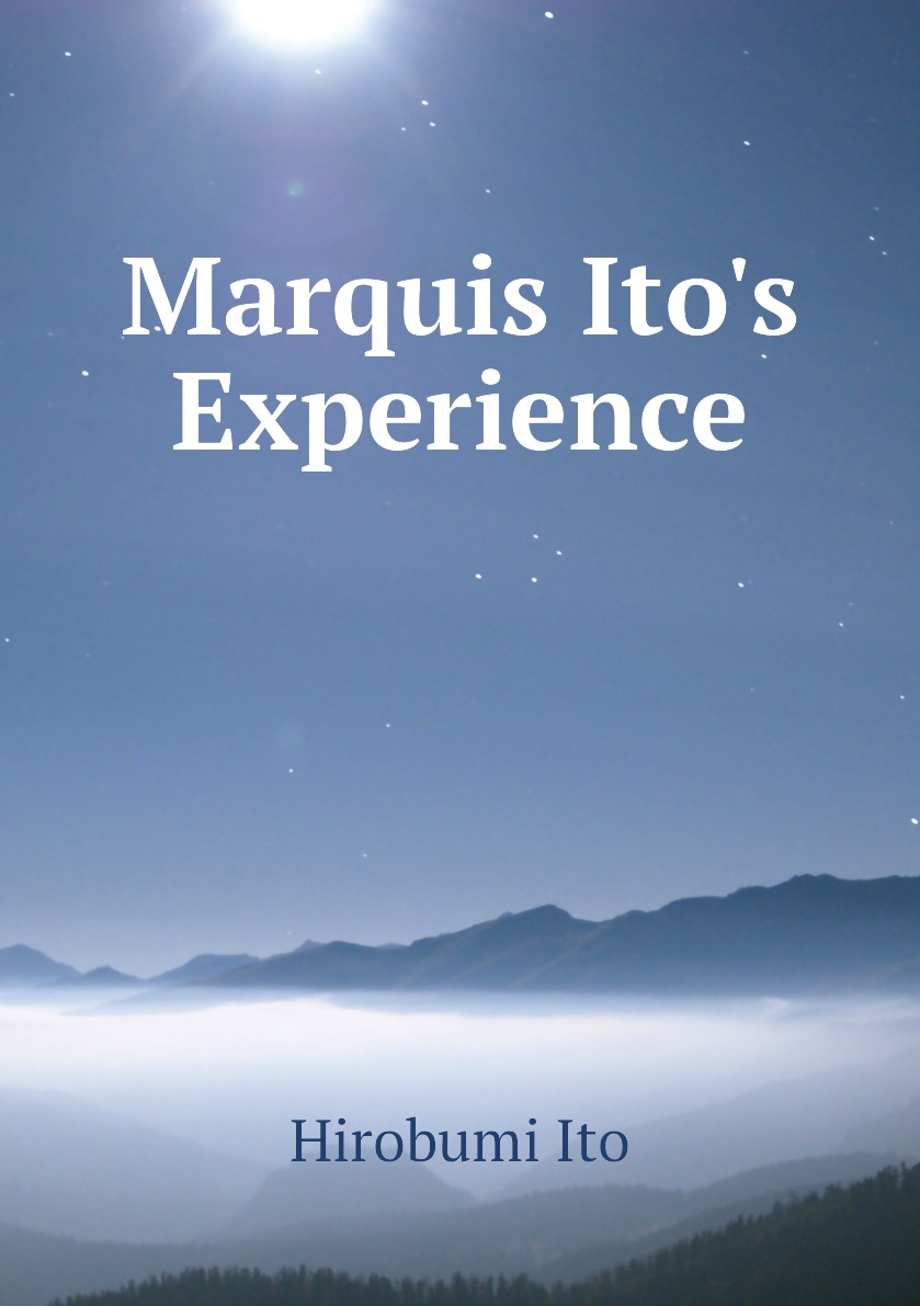 

Marquis Ito's Experience