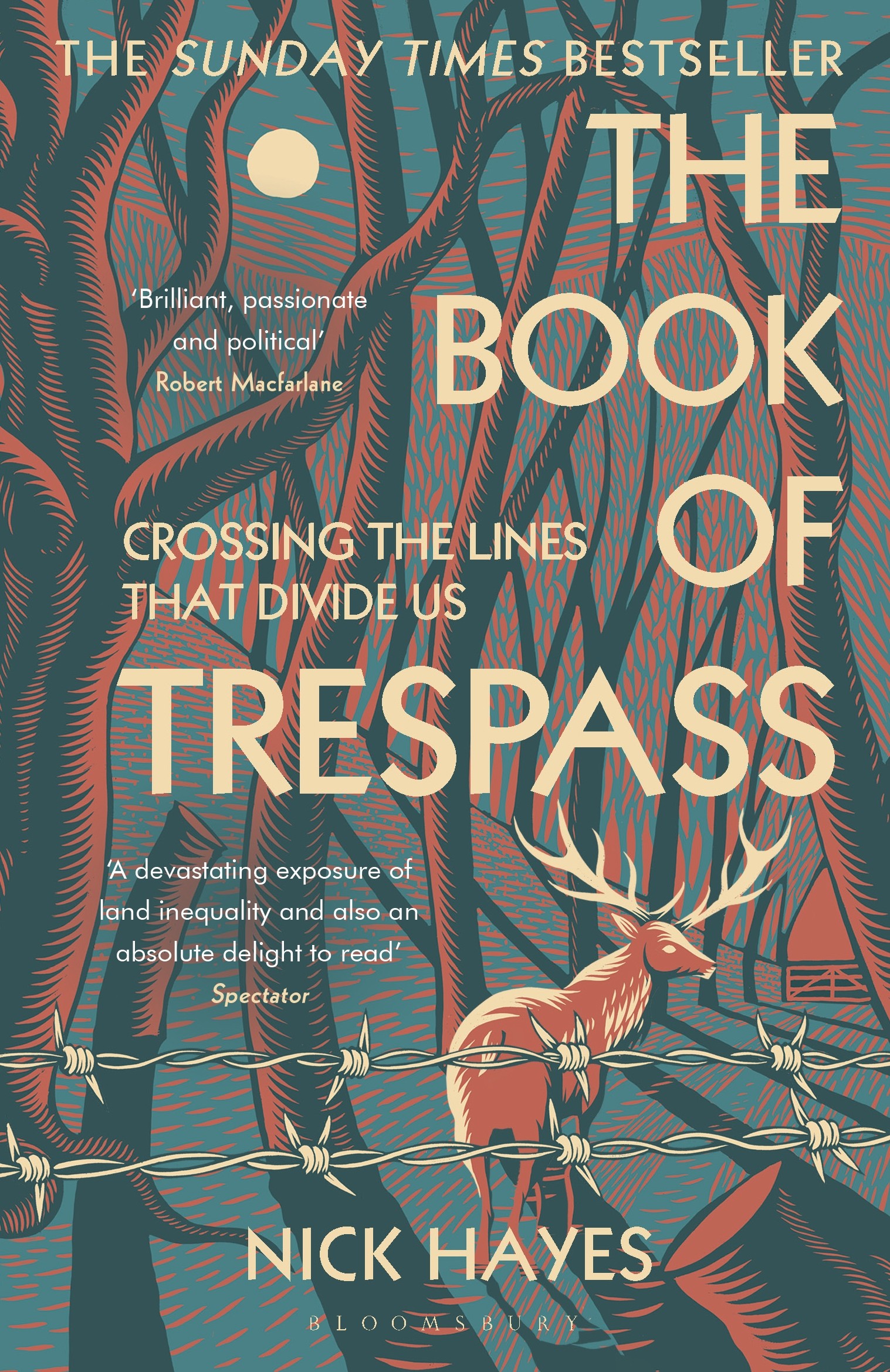 

The Book of Trespass Crossing the Lines that Divide Us