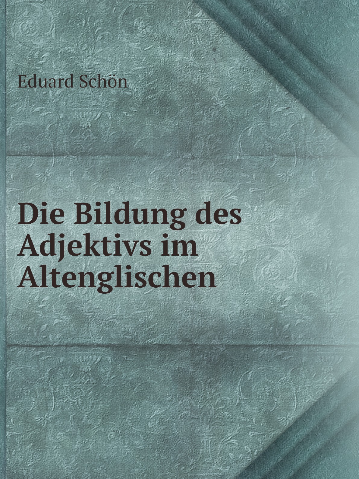 

Die Bildung des Adjektivs im Altenglischen