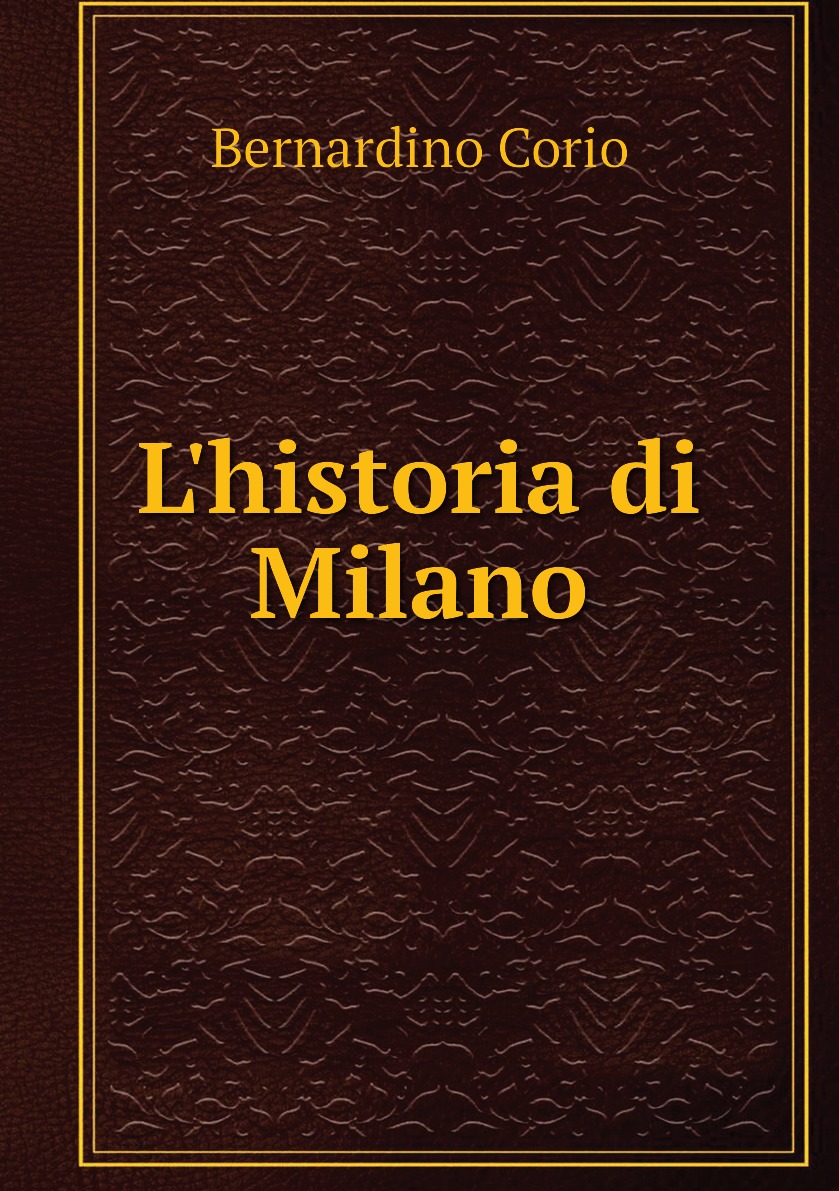 

L'historia di Milano