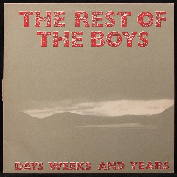 Rest Of The Boys - Days Weeks And Years (LP)