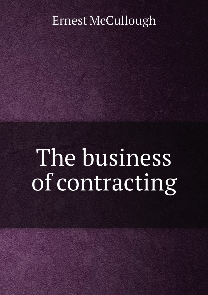 

The business of contracting