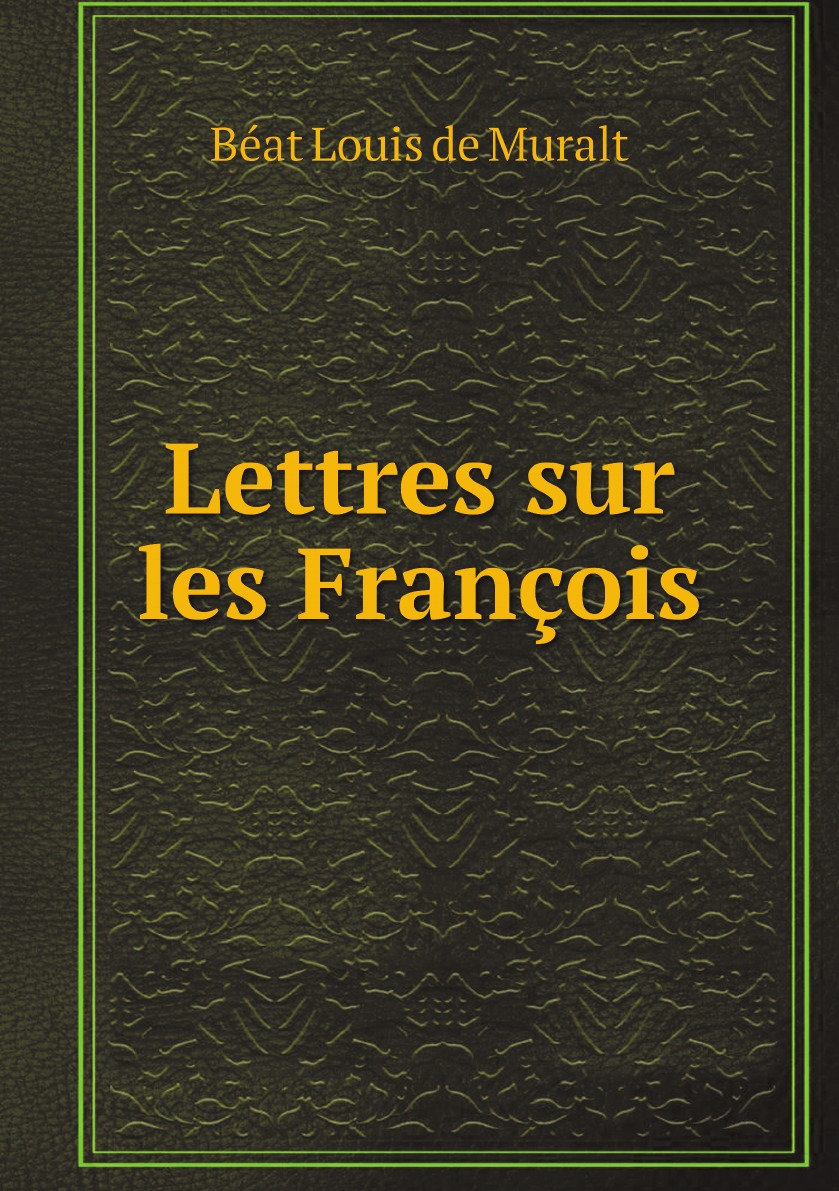 

Lettres sur les Francois