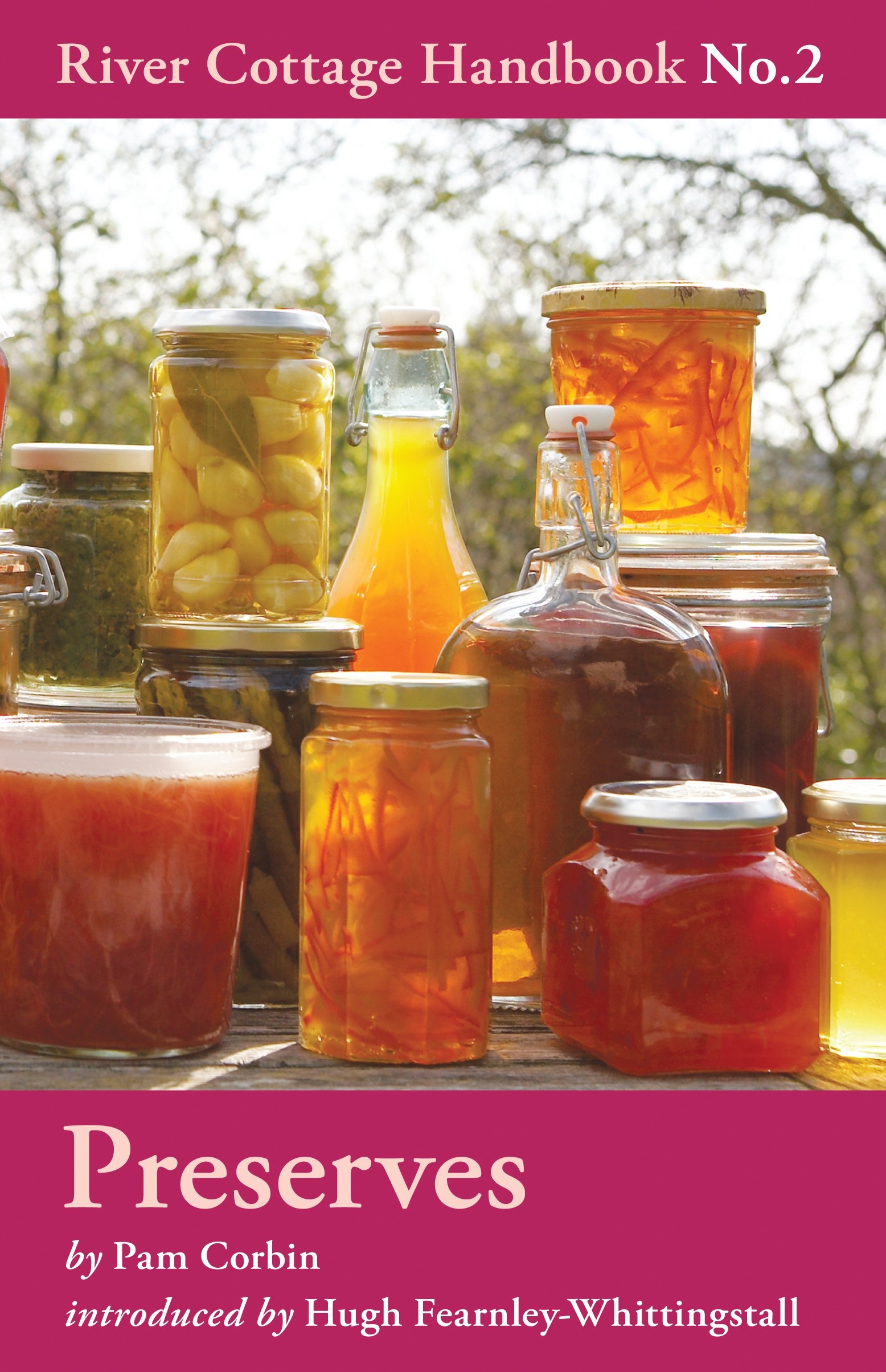 

Preserves River Cottage Handbook No 2