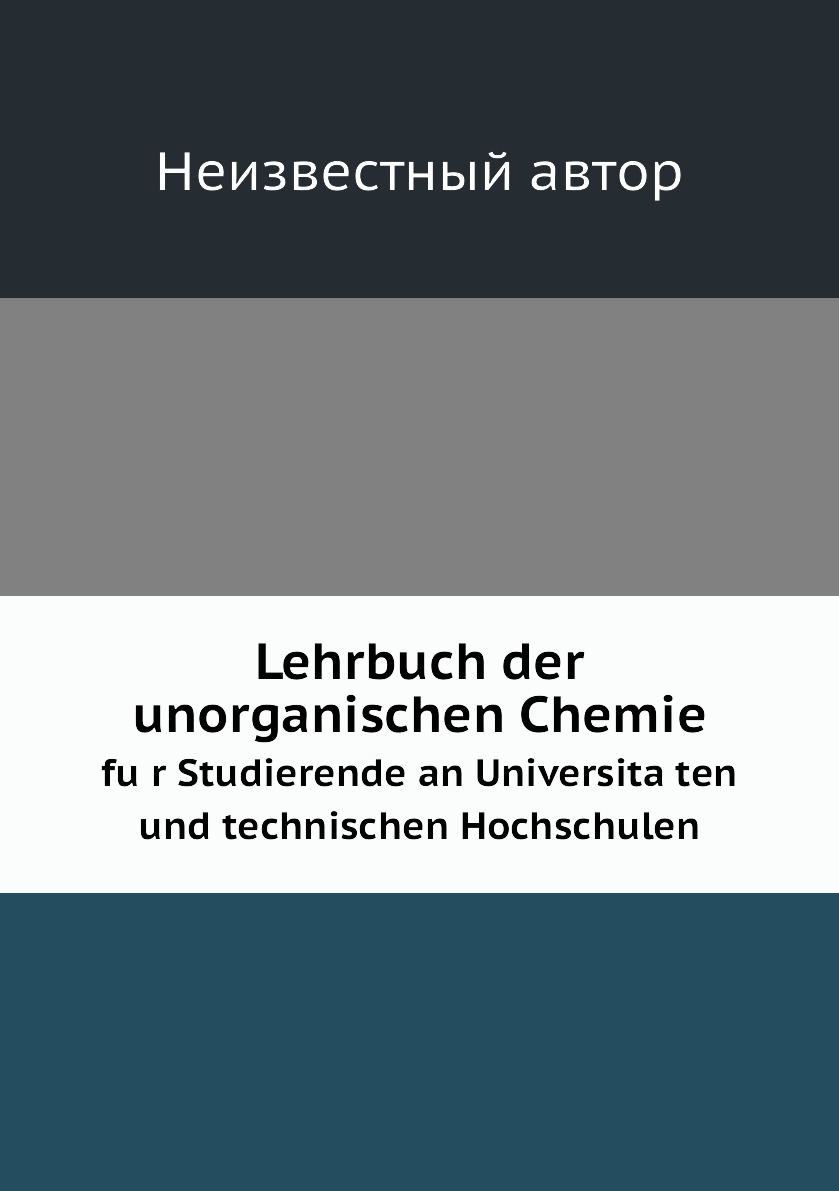 

Lehrbuch der unorganischen Chemie