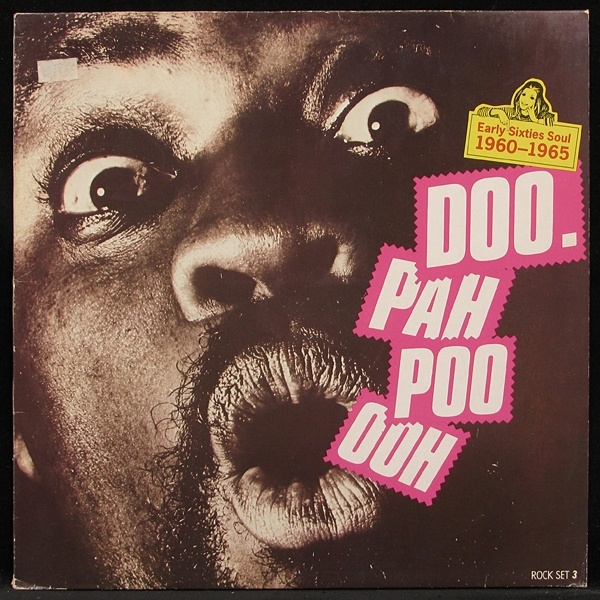 

V/A - Ooh Poo Pah Doo (Early Sixties Soul 1960-1965) (LP)