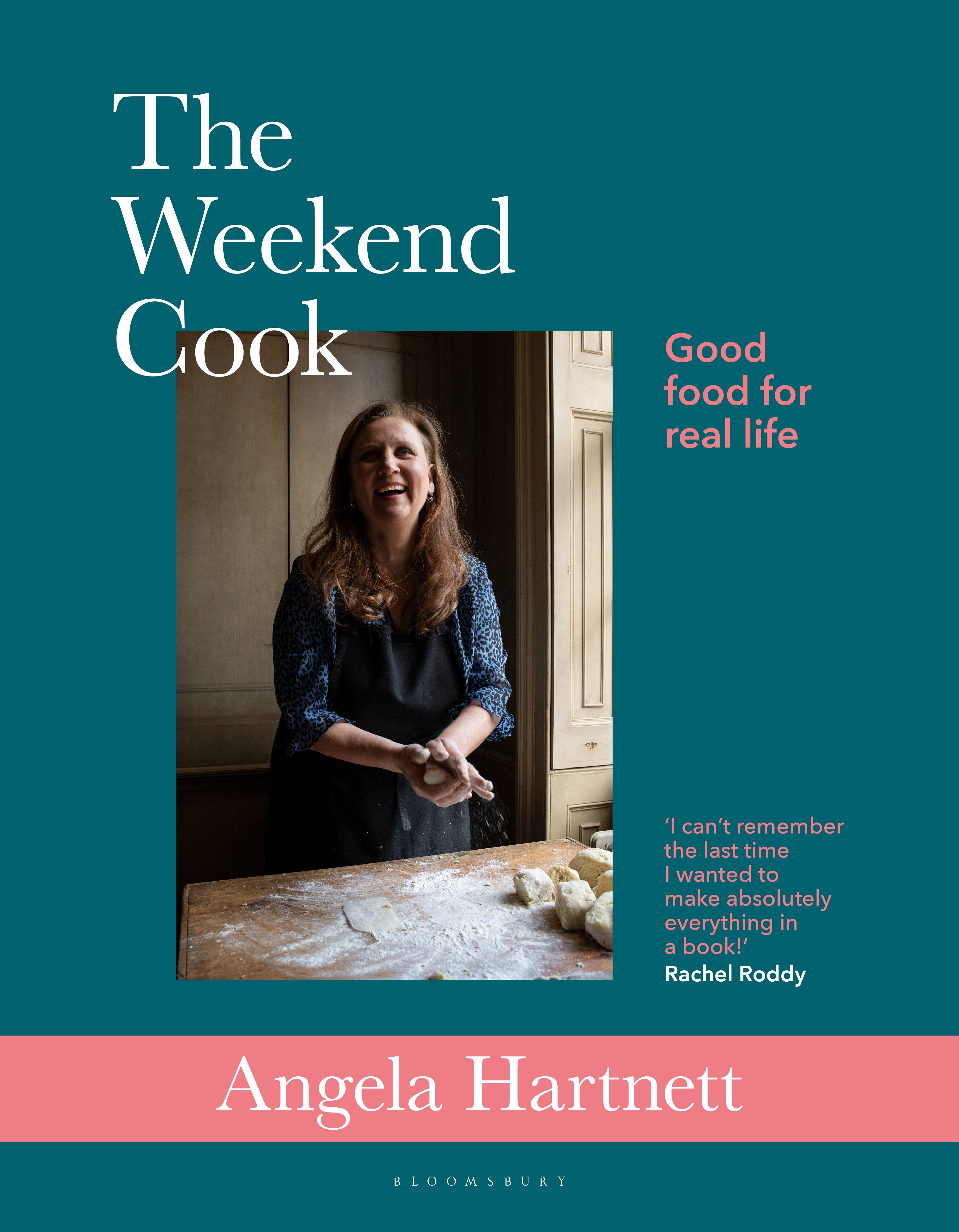 

The Weekend Cook Good Food for Real Life