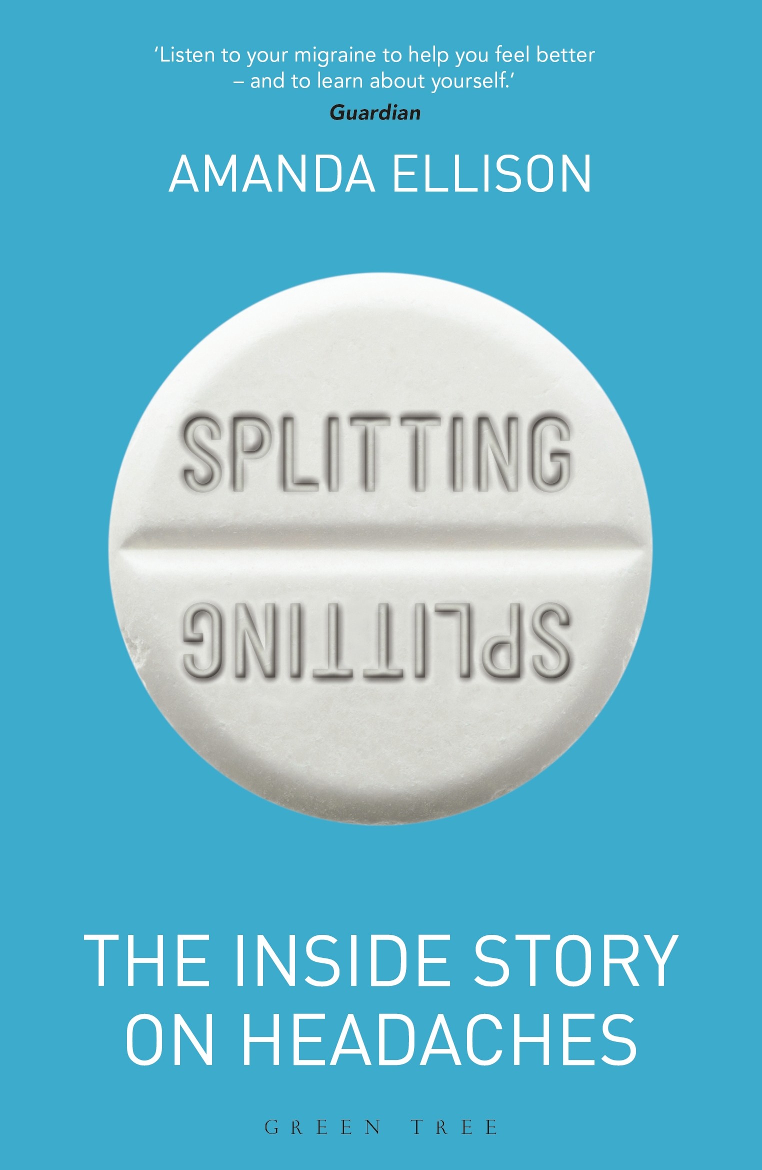 

Splitting The inside story on headaches
