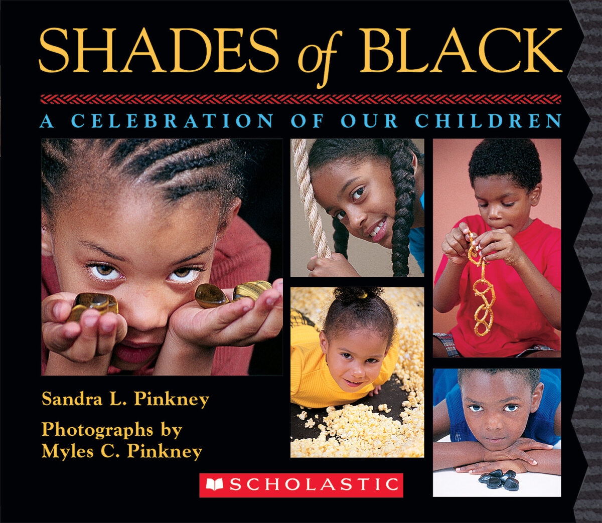 

Shades of Black A Celebration of Our Children