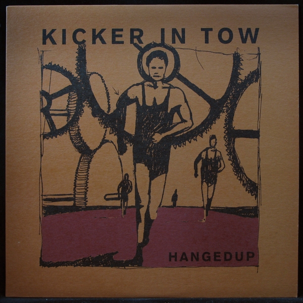 

Hangedup - Kicker In Tow (LP)