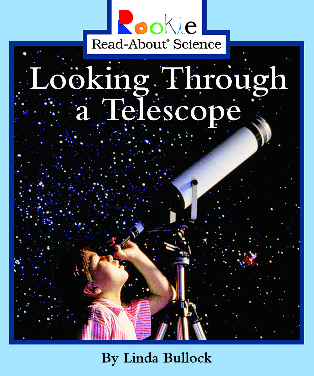 

Looking Through a Telescope