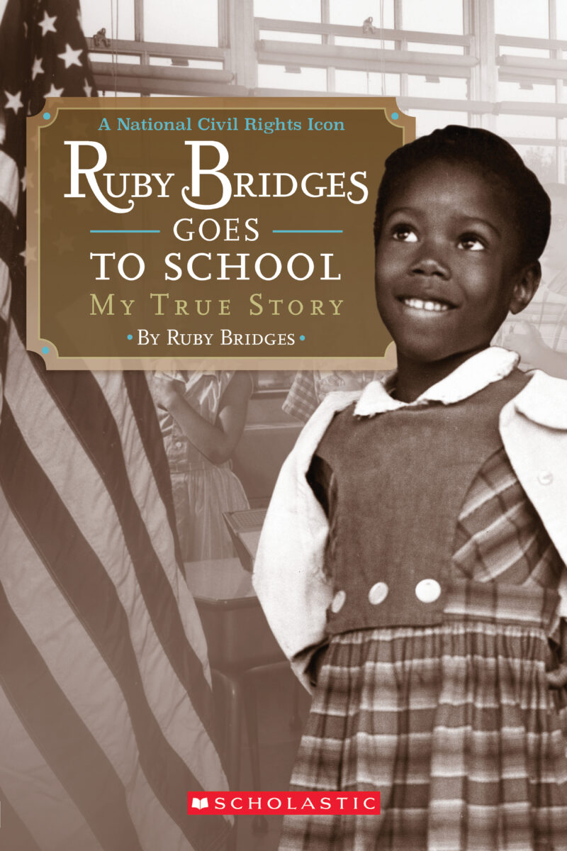 

Ruby Bridges Goes to School My True Story Level 2