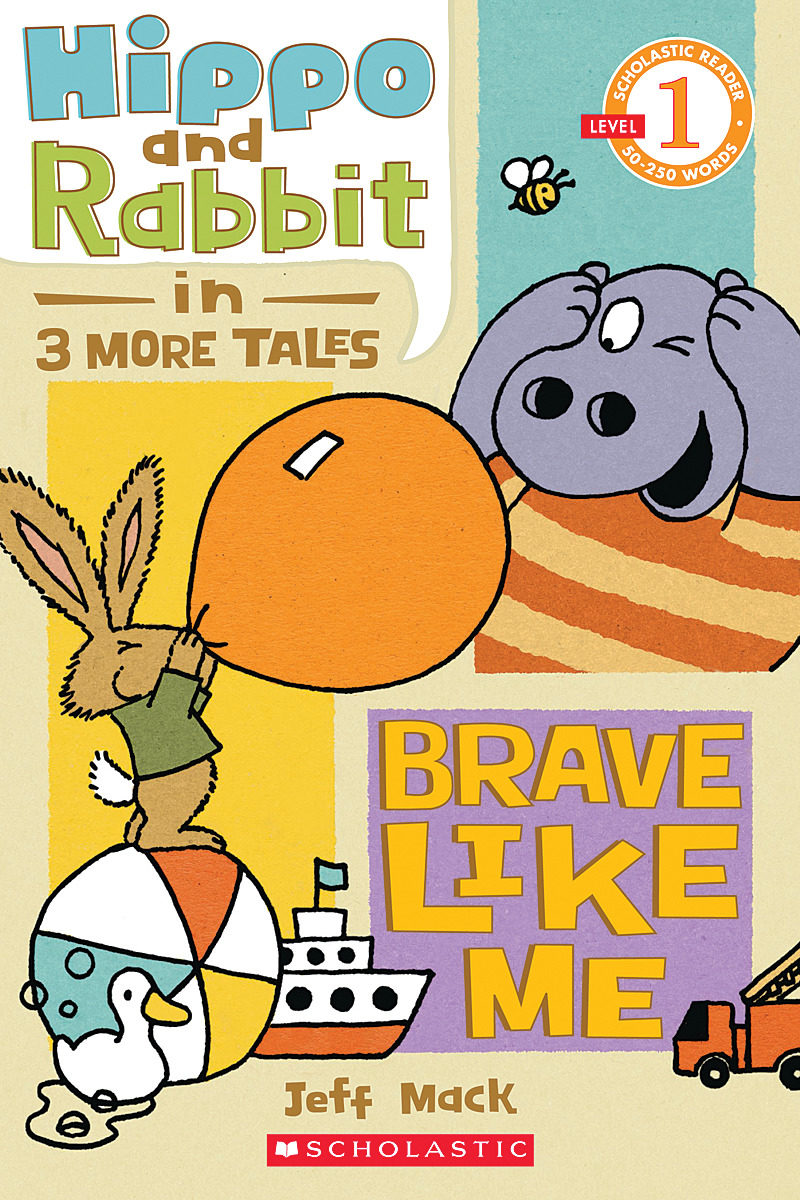 

Hippo and Rabbit Brave Like Me Level 1