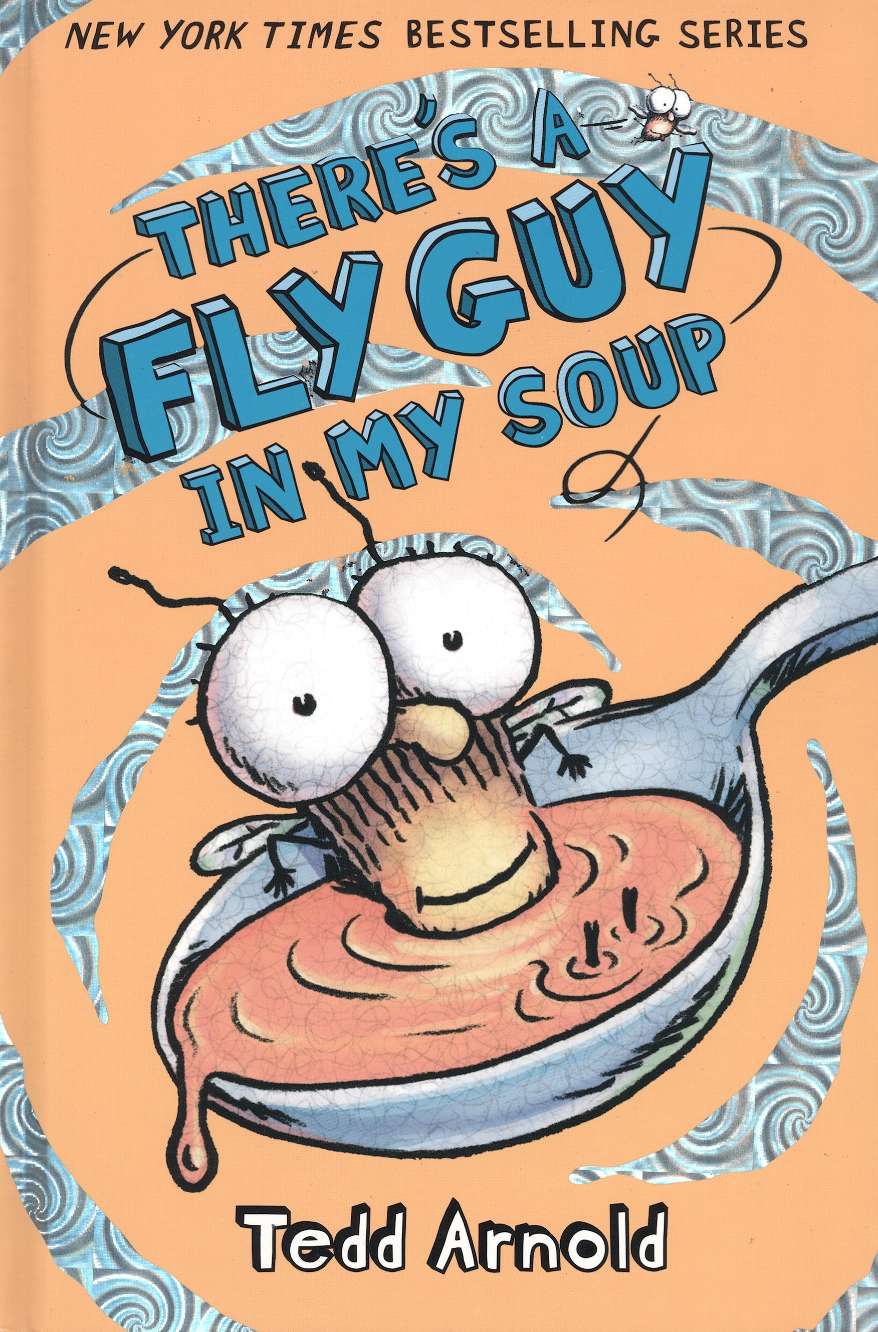 

There's a Fly Guy in My Soup