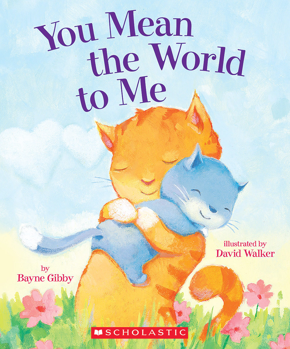 

You Mean the World to Me