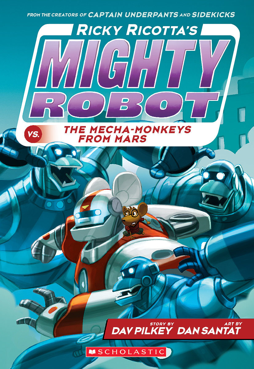 

Ricky Ricotta's Mighty Robot vs the Mecha-Monkeys from Mars
