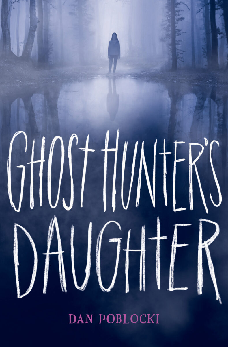 

Ghost Hunter's Daughter