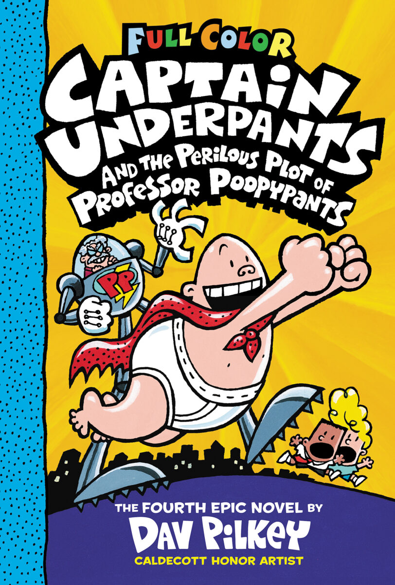 

Captain Underpants and the Perilous Plot of Professor Poopypants