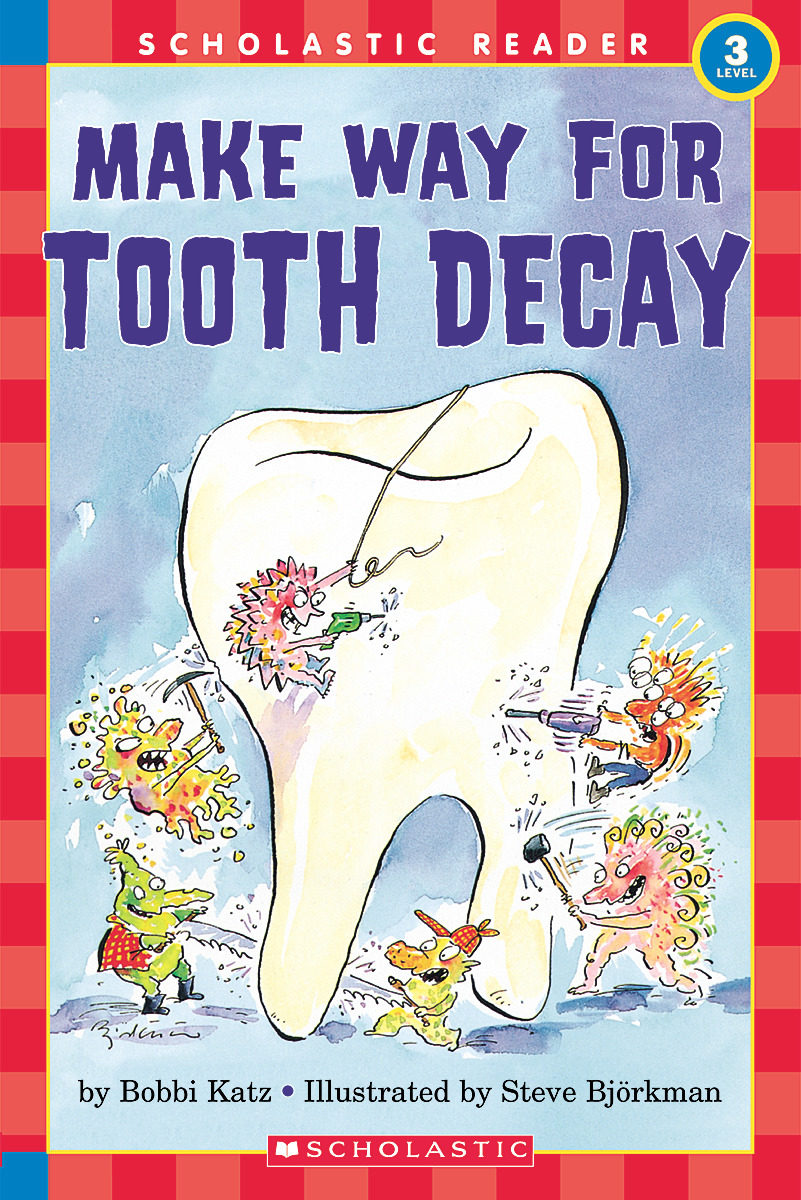 

Make Way for Tooth Decay Level 3