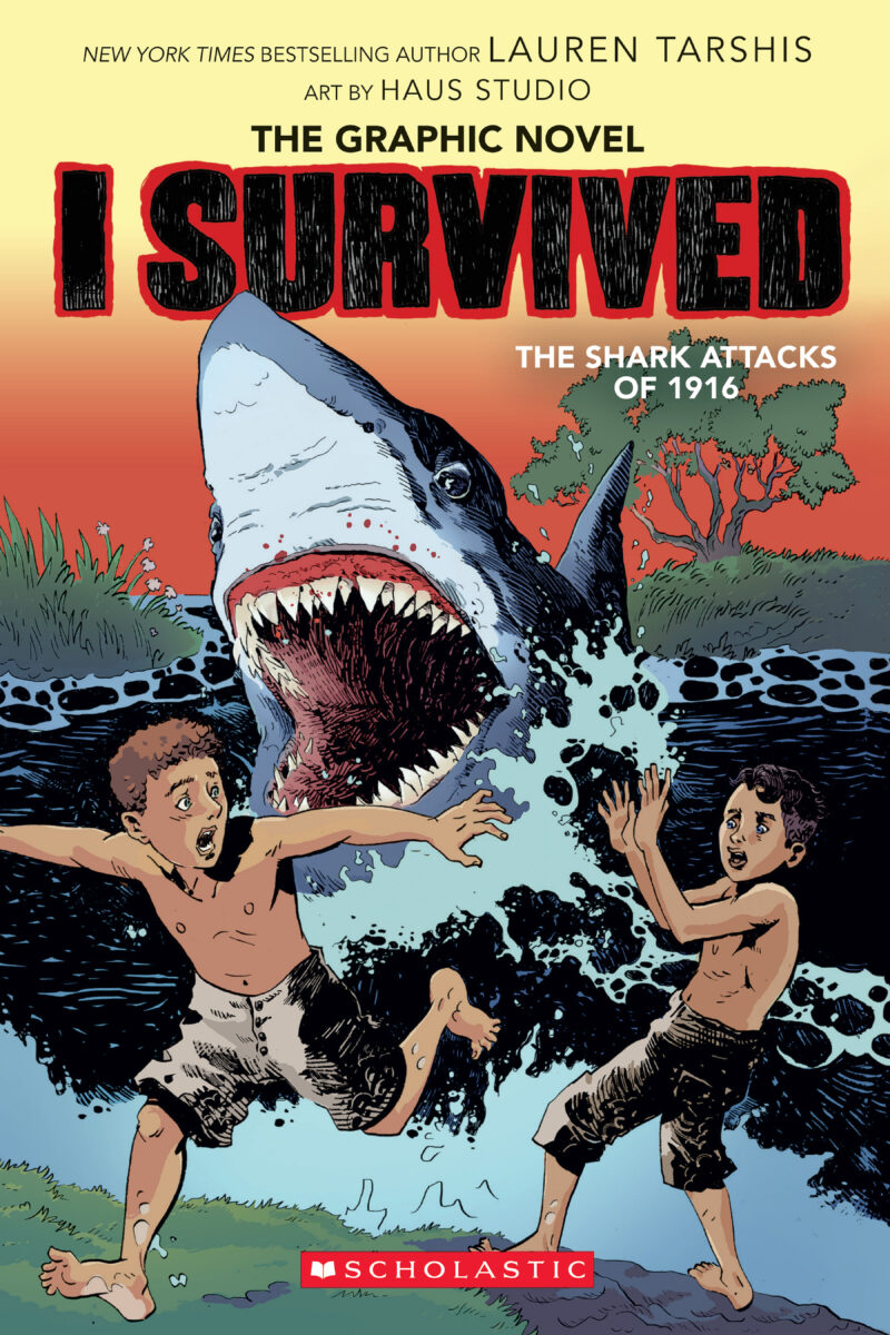 

I Survived the Shark Attacks of 1916 The Graphic Novel