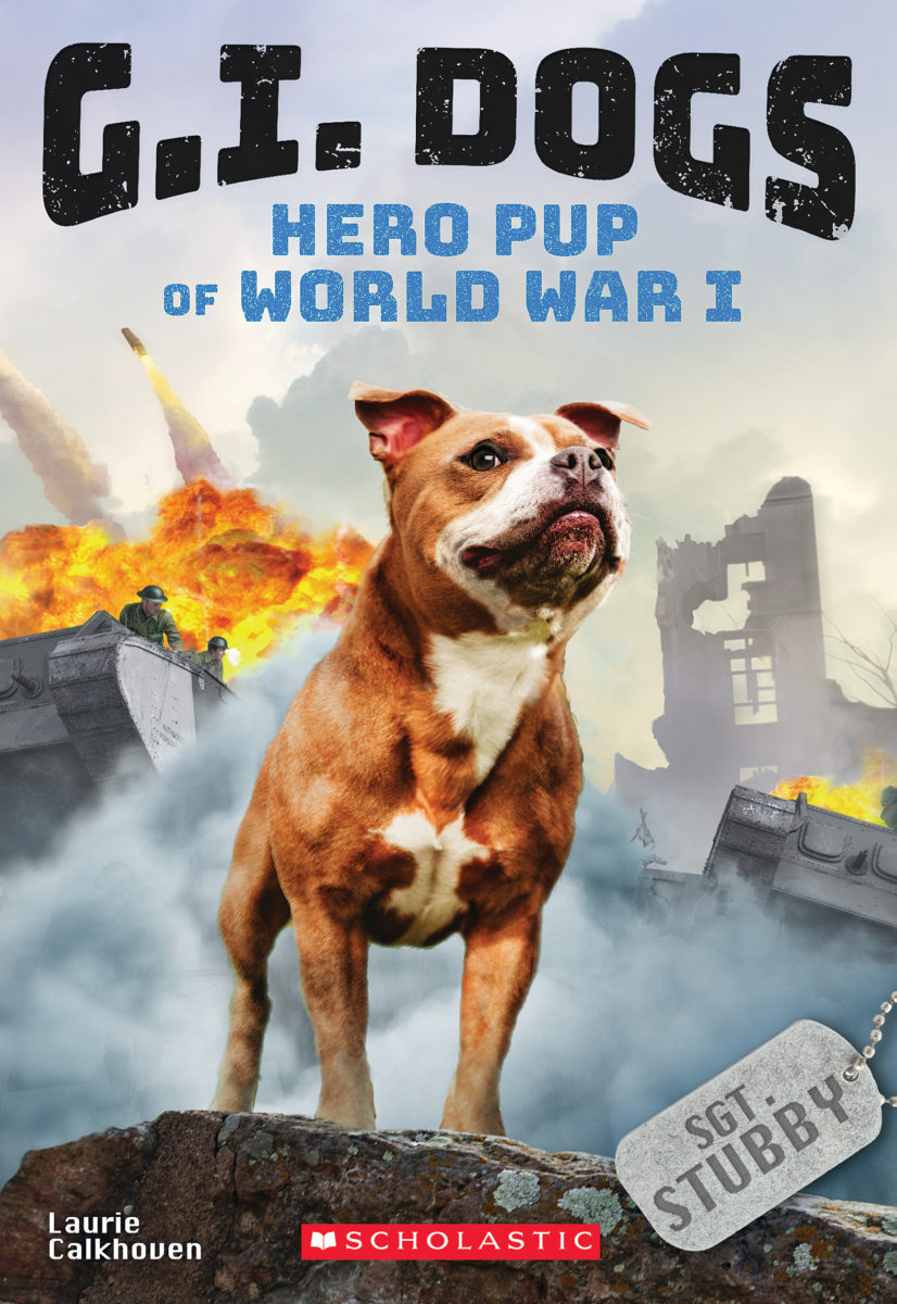 

Sergeant Stubby Hero Pup of World War I