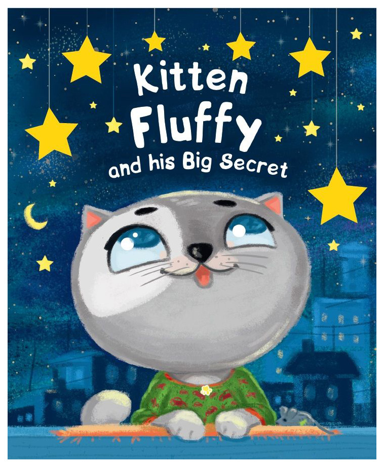 

Kupyrina A.Kitten Fluffy and Big Secret, познавательная, развивающая лит-ра