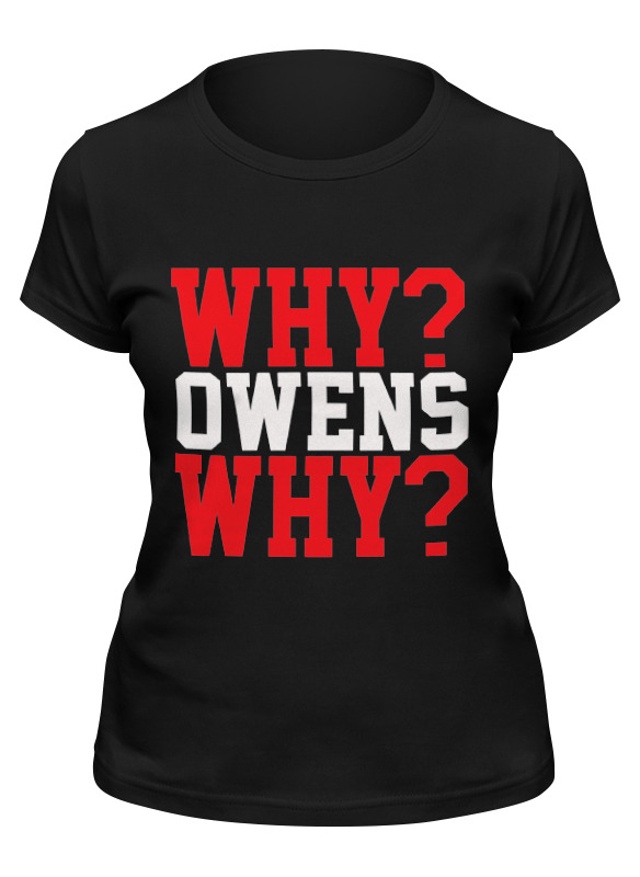 

Футболка женская Printio Why owens why (wwe) черная L, Черный, Why owens why (wwe)